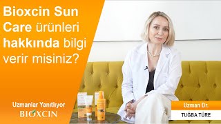 Bioxcin Sun Care Güneş Ürünleri Hakkında Bilgi